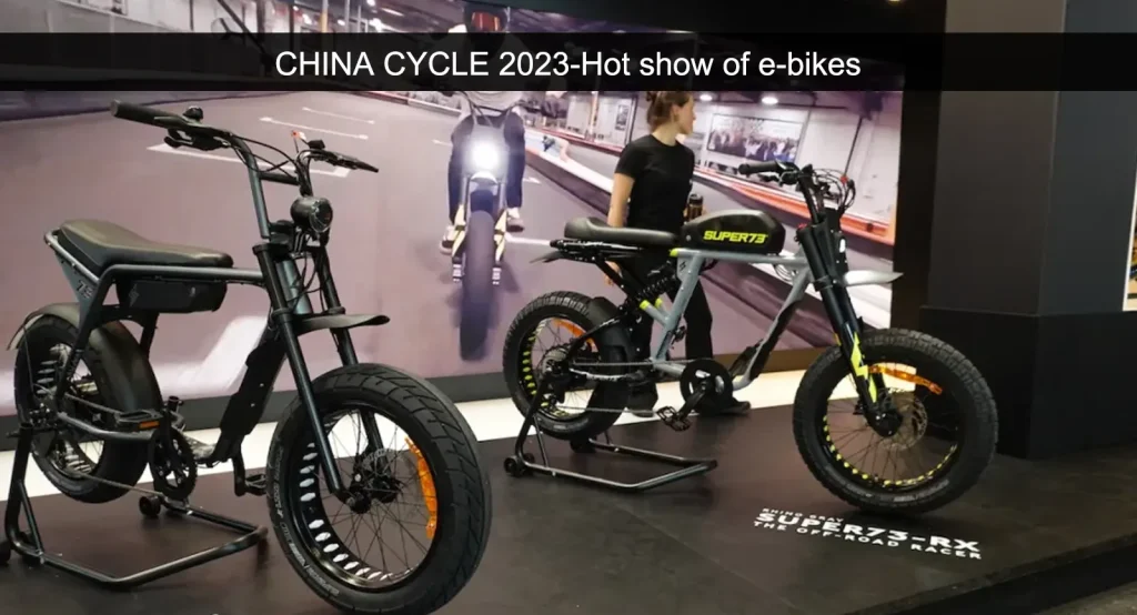 CHINA CYCLE 2023: el gran espectáculo de las bicicletas eléctricas
