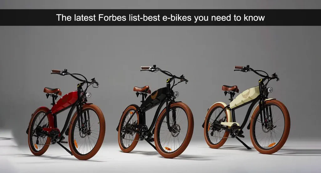 Den seneste Forbes-liste - de bedste elcykler, du skal kende