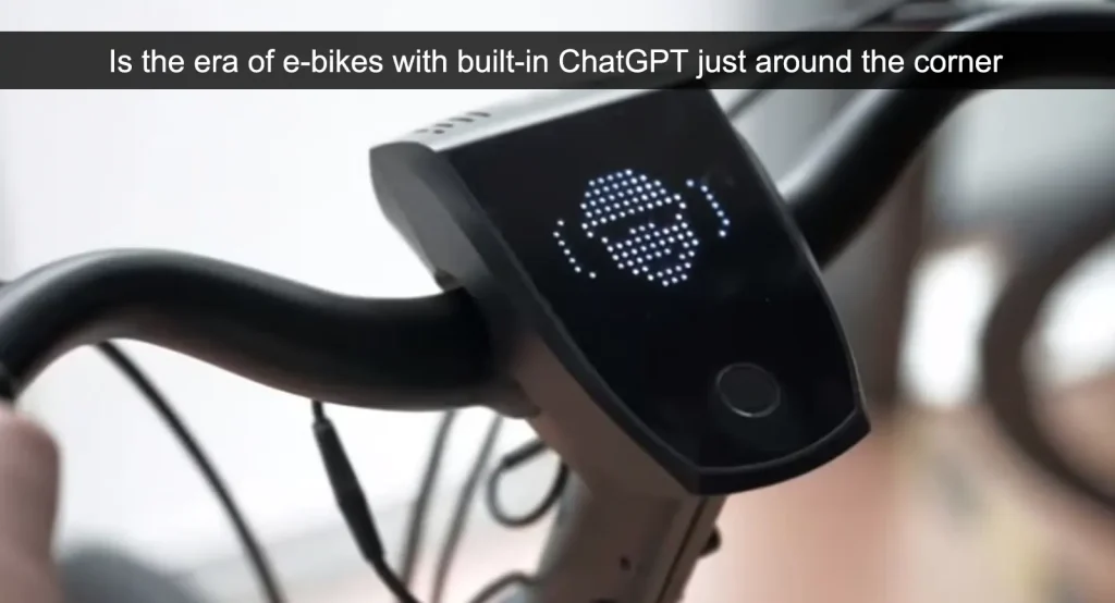 ¿Está a la vuelta de la esquina la era de las bicicletas eléctricas con ChatGPT integrado?