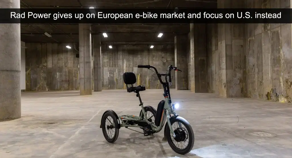 Rad Power renuncia al mercado europeo de bicicletas eléctricas y se centra en EE.UU.