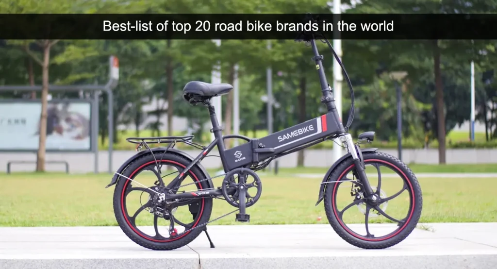 The best list of top 20 road bike brands in the world The best-list of top 20 road bike brands in the world