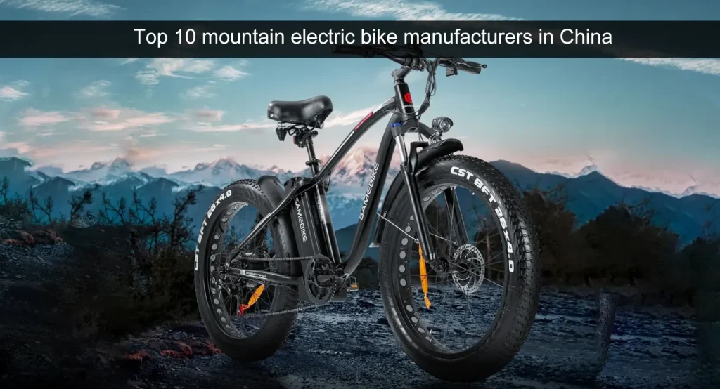 Top 10 producenter af elektriske mountainbikes i Kina