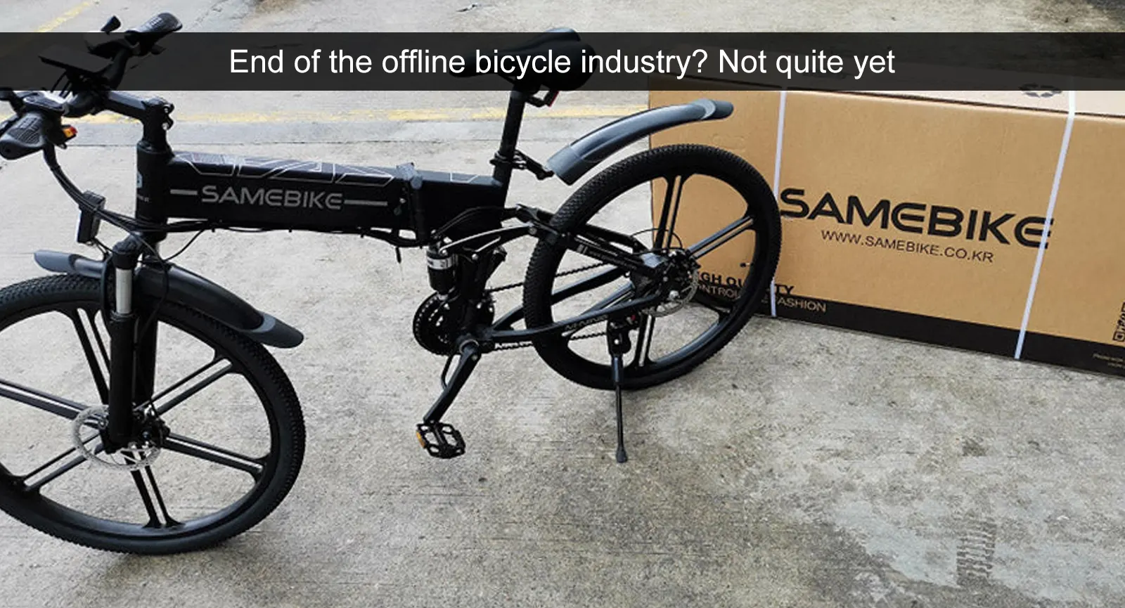 La fin de l'industrie du vélo hors ligne - pas encore tout à fait-