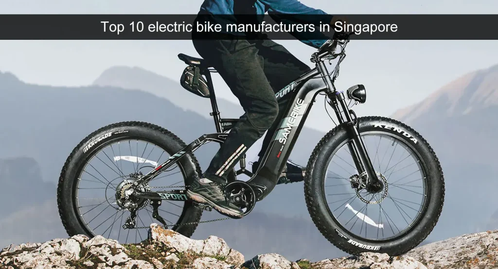 Top 10 sähköpyörän valmistajat Singaporessa