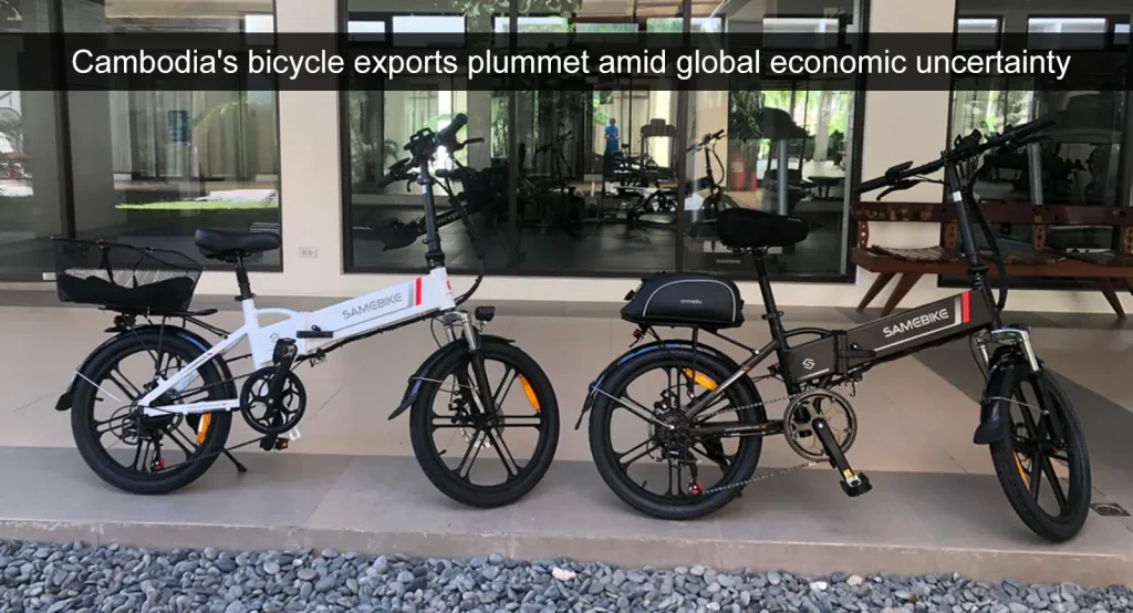 Kambodschas Fahrradexporte stürzen inmitten der weltweiten wirtschaftlichen Unsicherheit ab