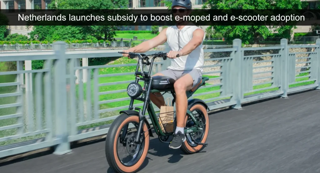 Niederlande starten Subvention zur Förderung der Verbreitung von E-Mopeds und E-Scootern