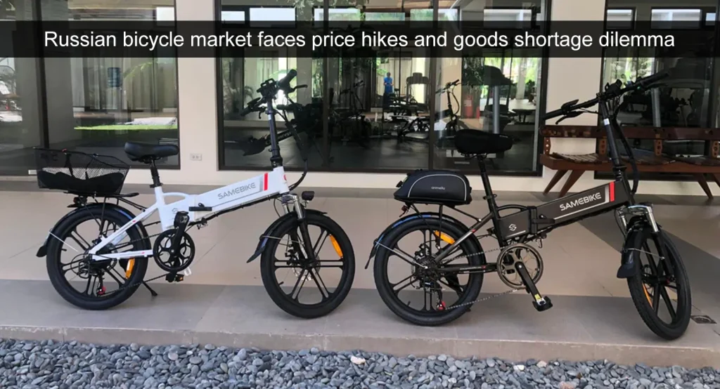 Der russische Fahrradmarkt steht vor einem Dilemma aus Preissteigerungen und Warenknappheit