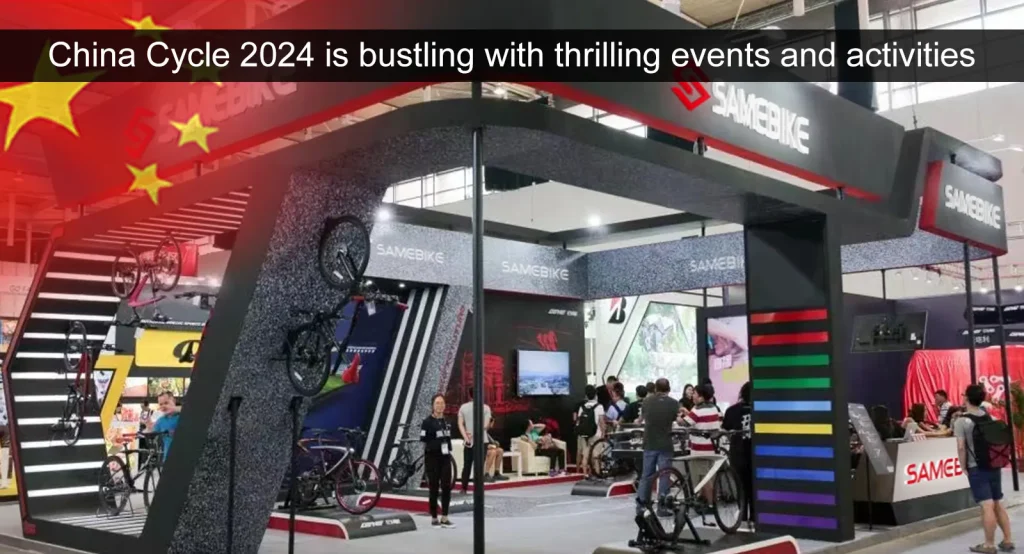 China Cycle 2024 ist voll mit spannenden Veranstaltungen und Aktivitäten