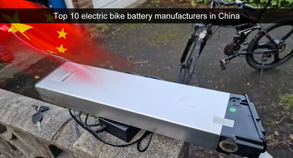 Top 10 fabrikanten van elektrische fietsaccu's in China